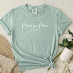 Made For More T-Shirt