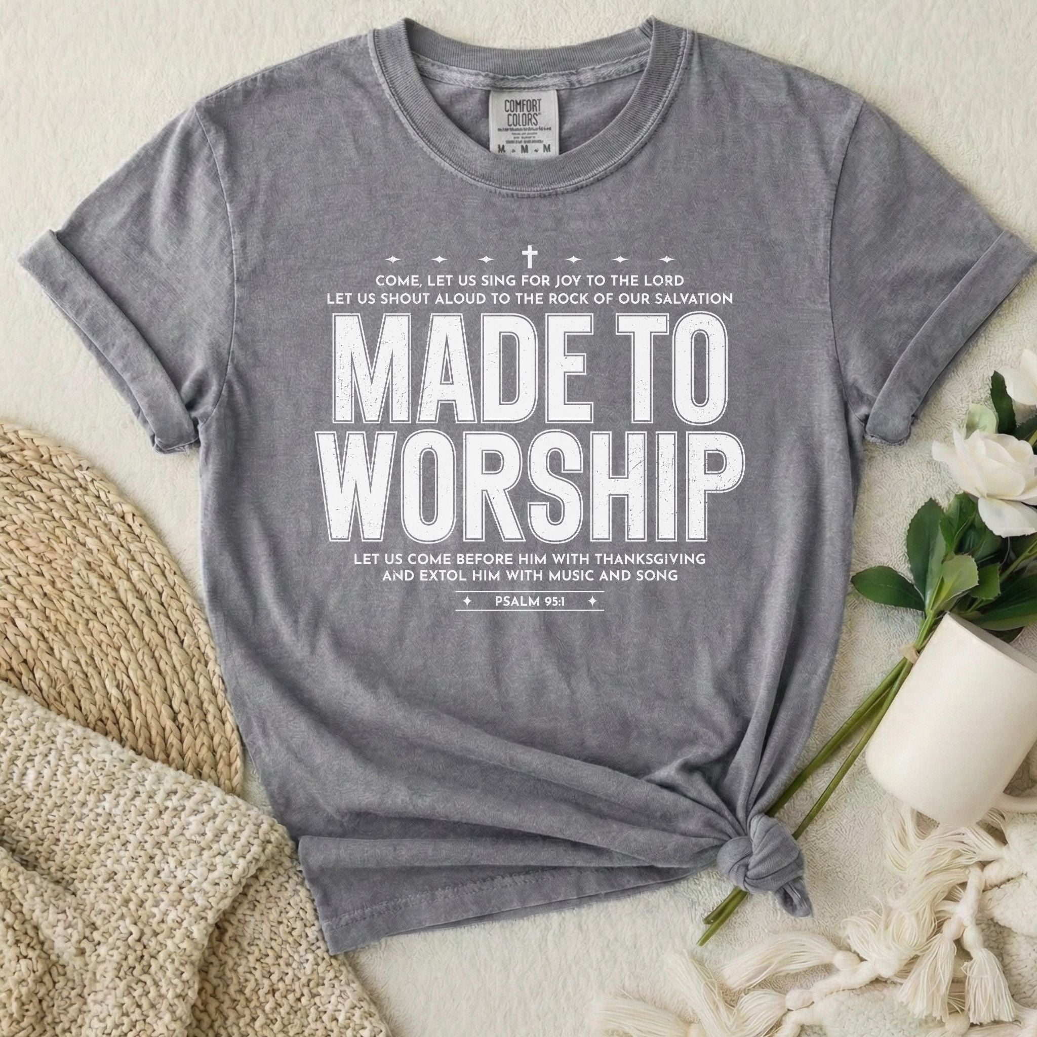 Made To Worship T-Shirt