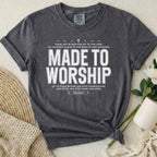 Made To Worship T-Shirt