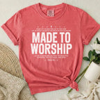 Made To Worship T-Shirt