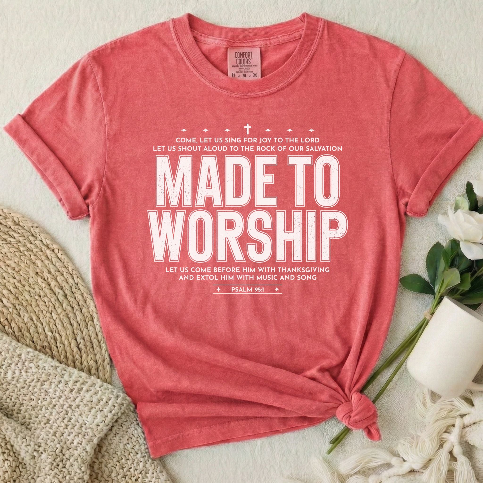 Made To Worship T-Shirt