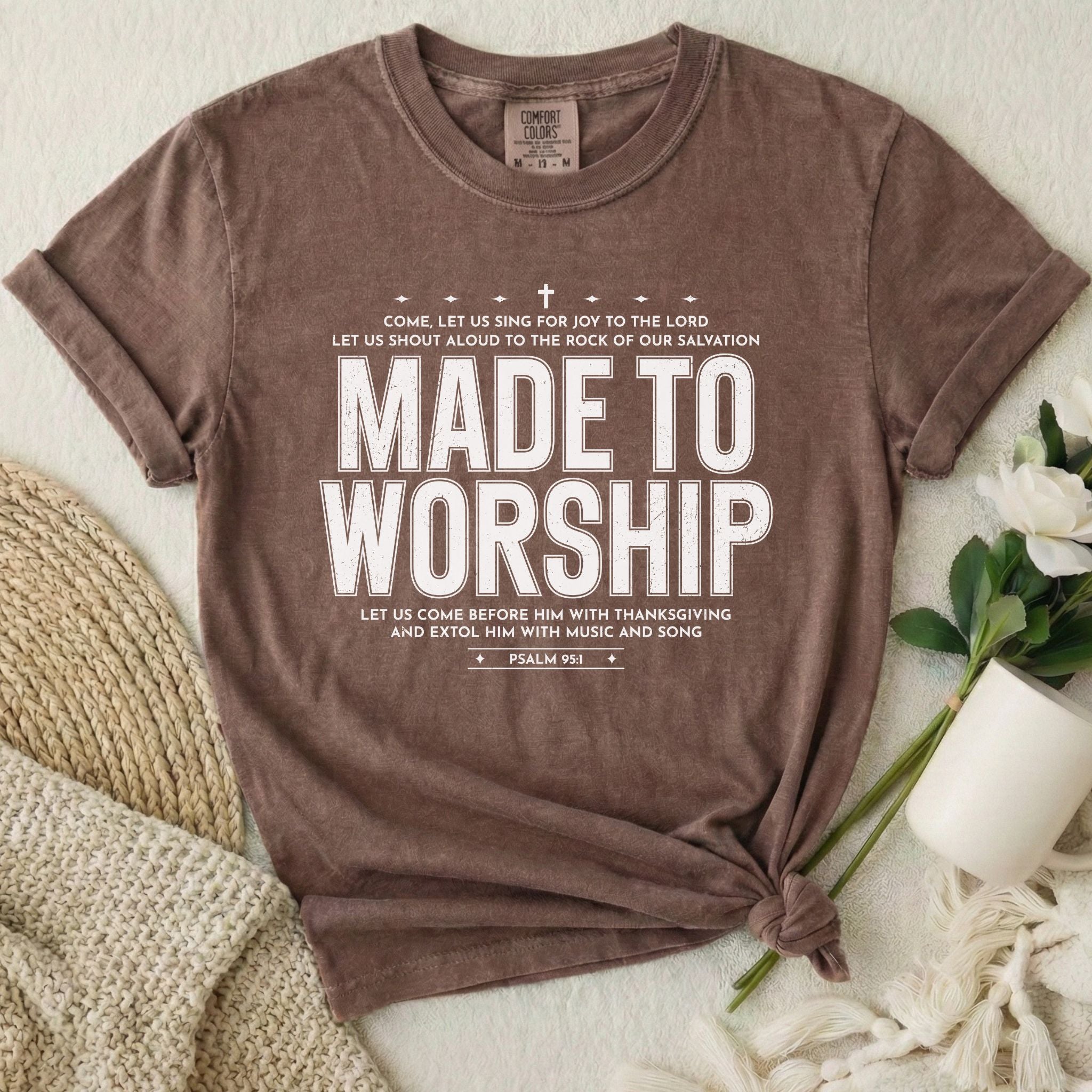 Made To Worship T-Shirt