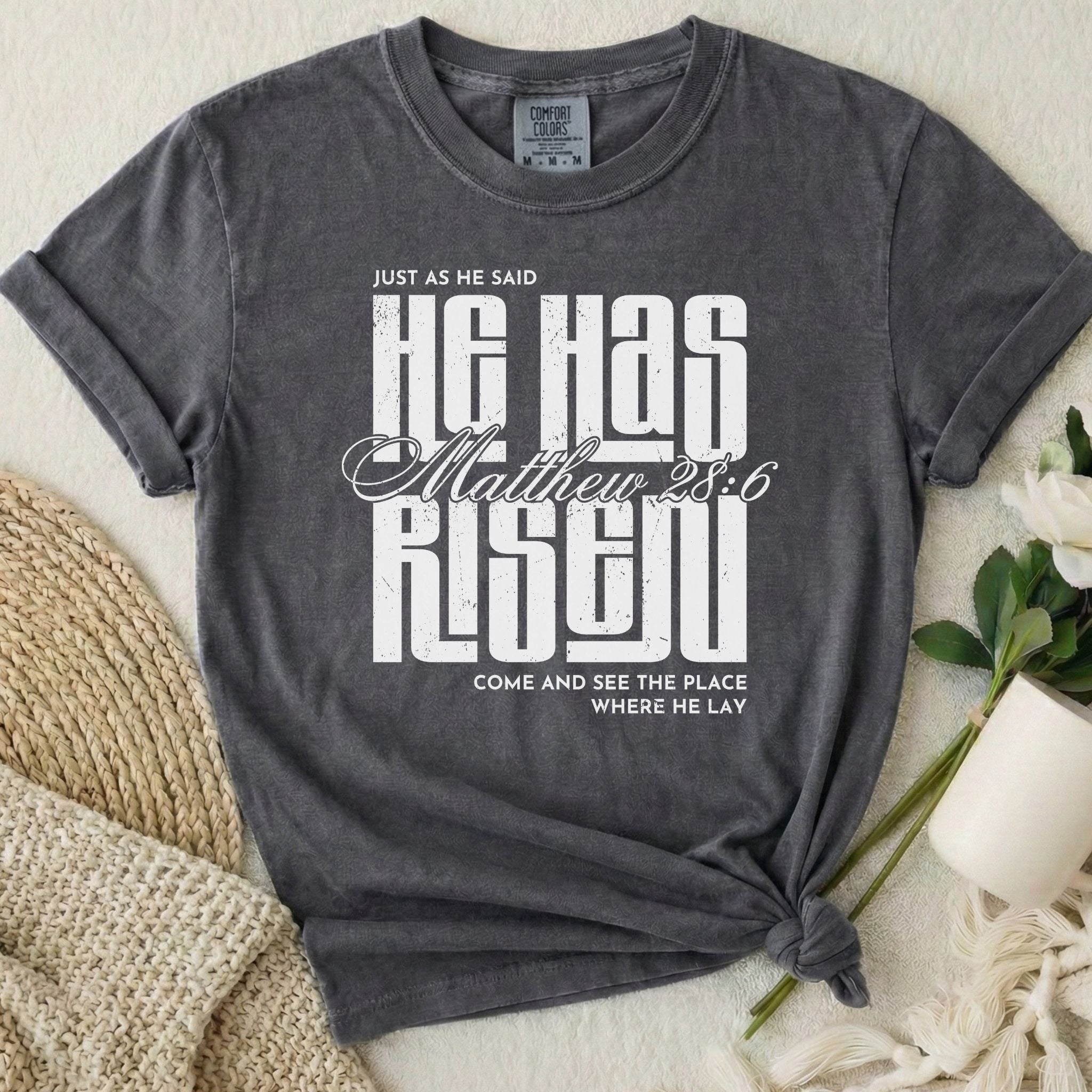 He Has Risen T-Shirt