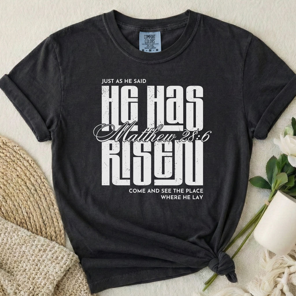 He Has Risen T-Shirt