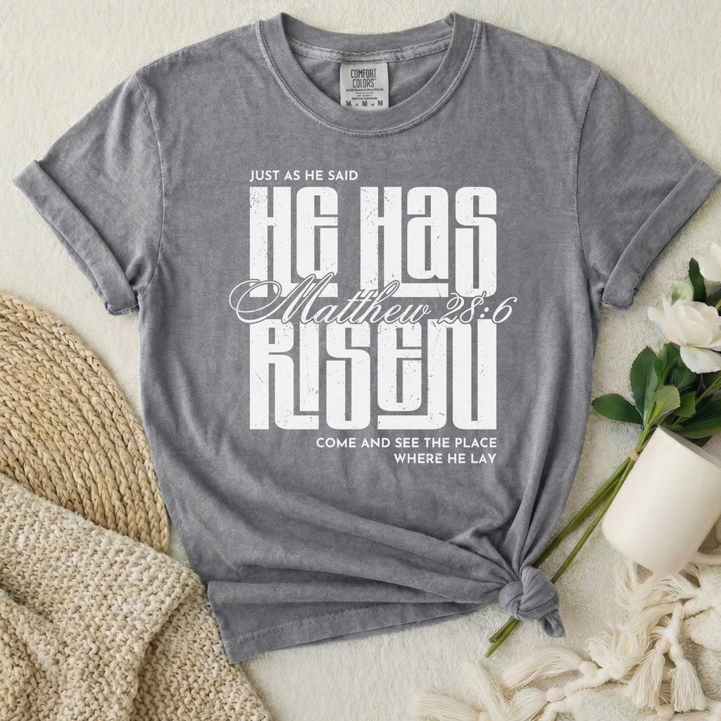 He Has Risen T-Shirt