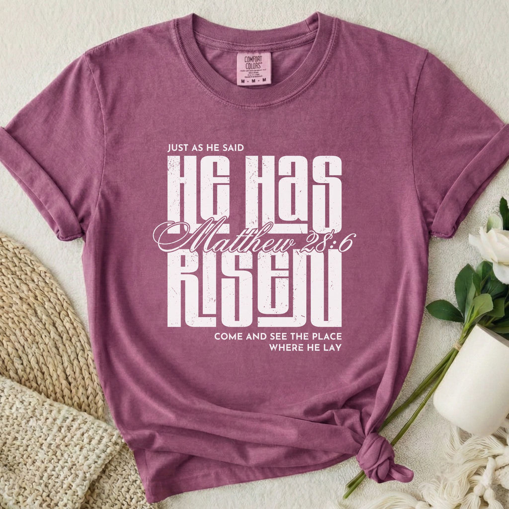 He Has Risen T-Shirt