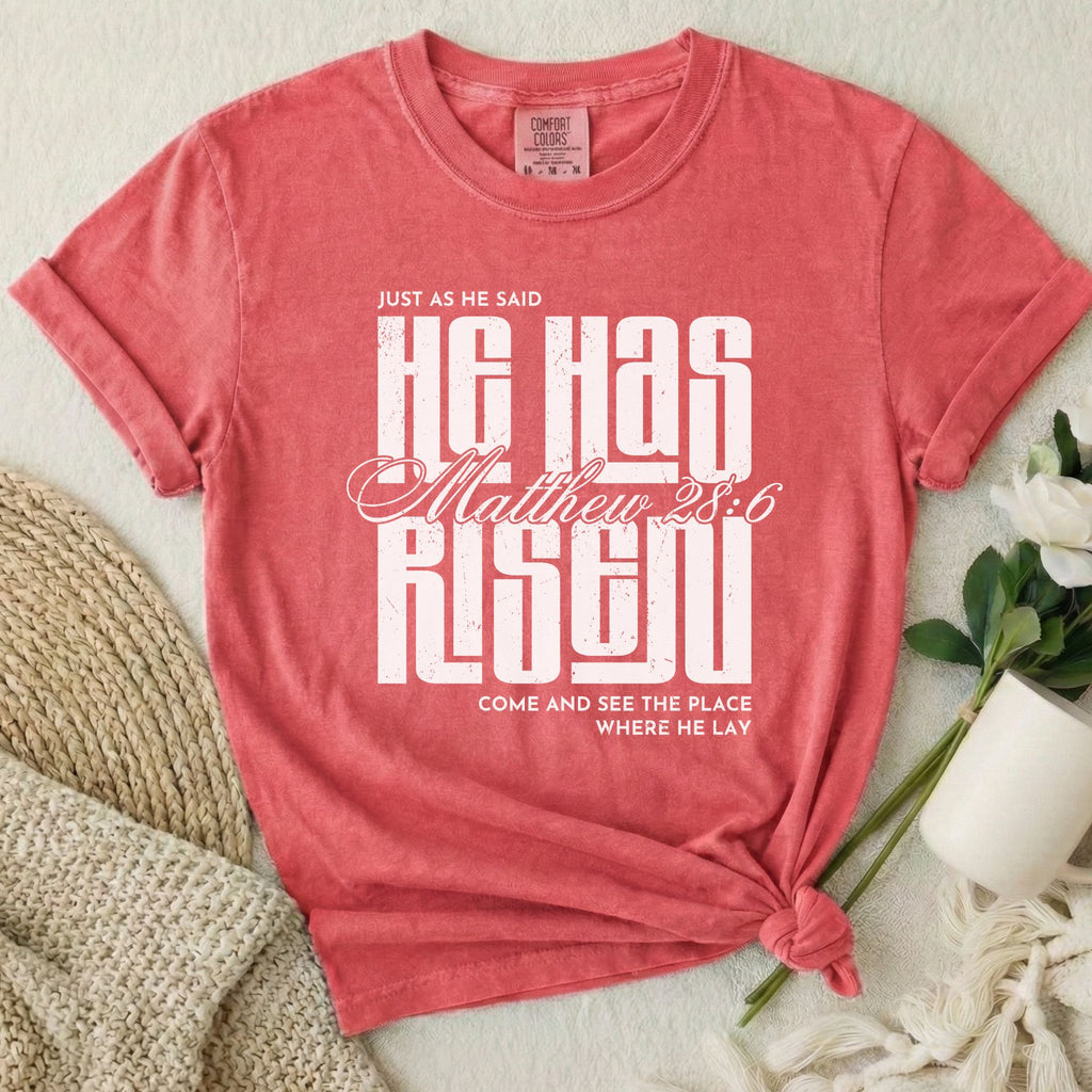 He Has Risen T-Shirt