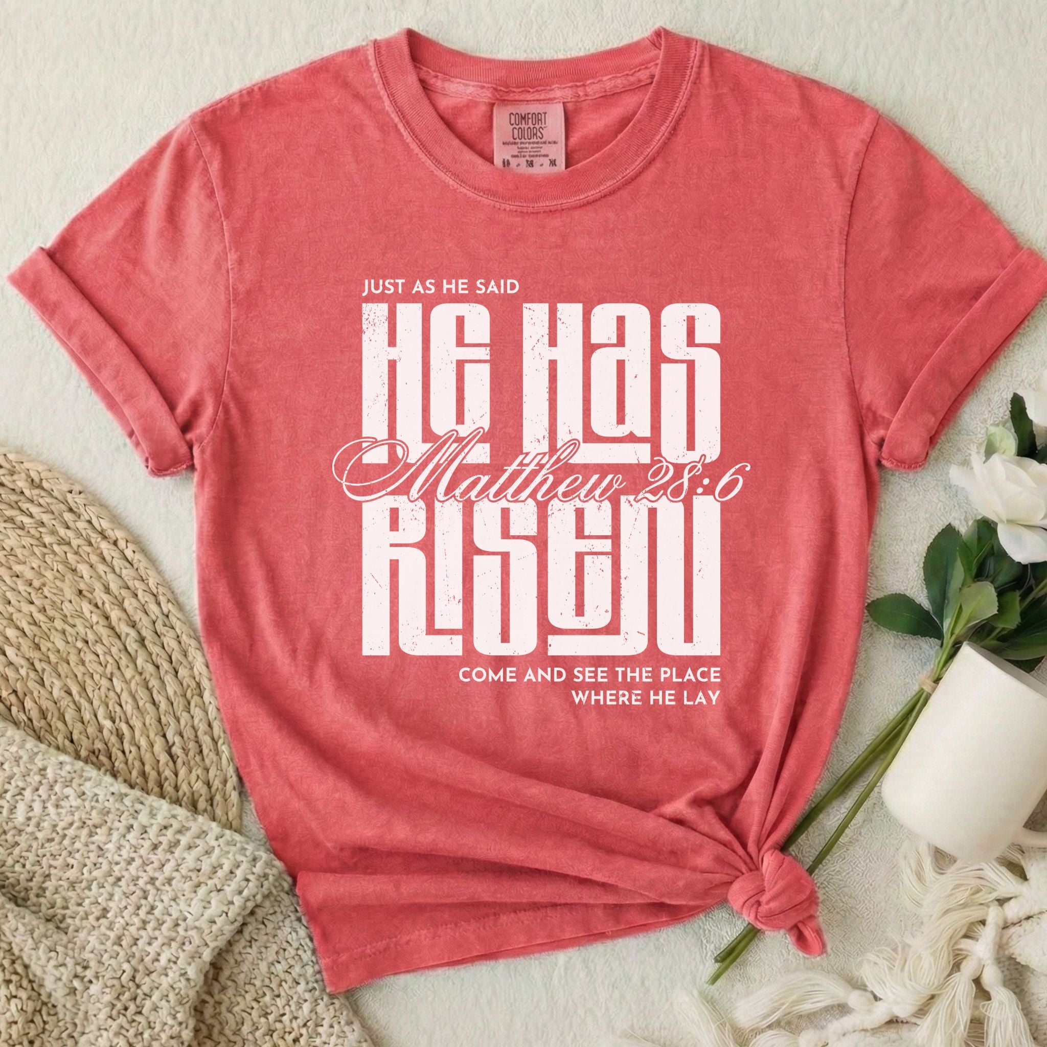 He Has Risen T-Shirt