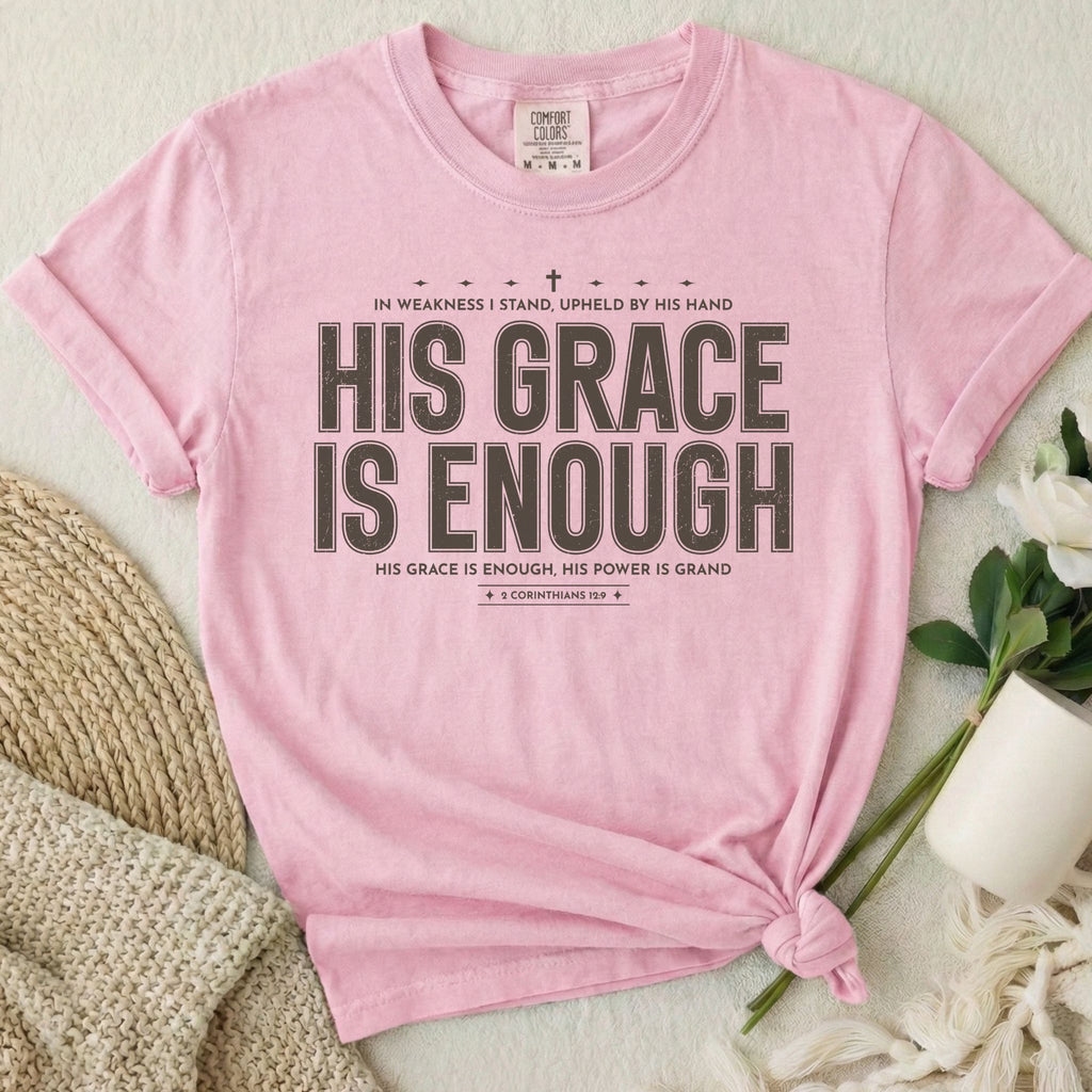 His Grace Enough T-Shirt