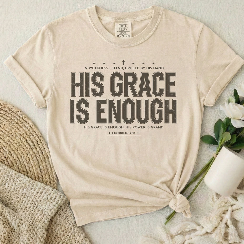His Grace Enough T-Shirt