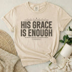 His Grace Enough T-Shirt