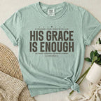 His Grace Enough T-Shirt