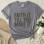 Faith It T-Shirt