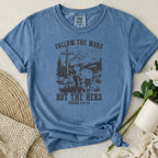 Follow The Word T-Shirt