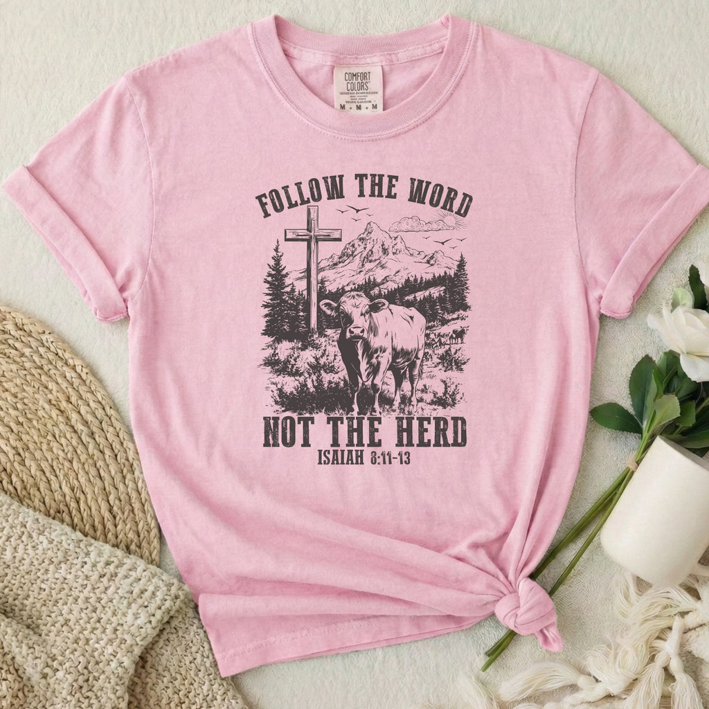 Follow The Word T-Shirt