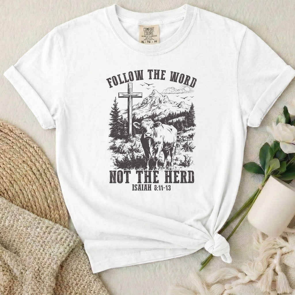 Follow The Word T-Shirt
