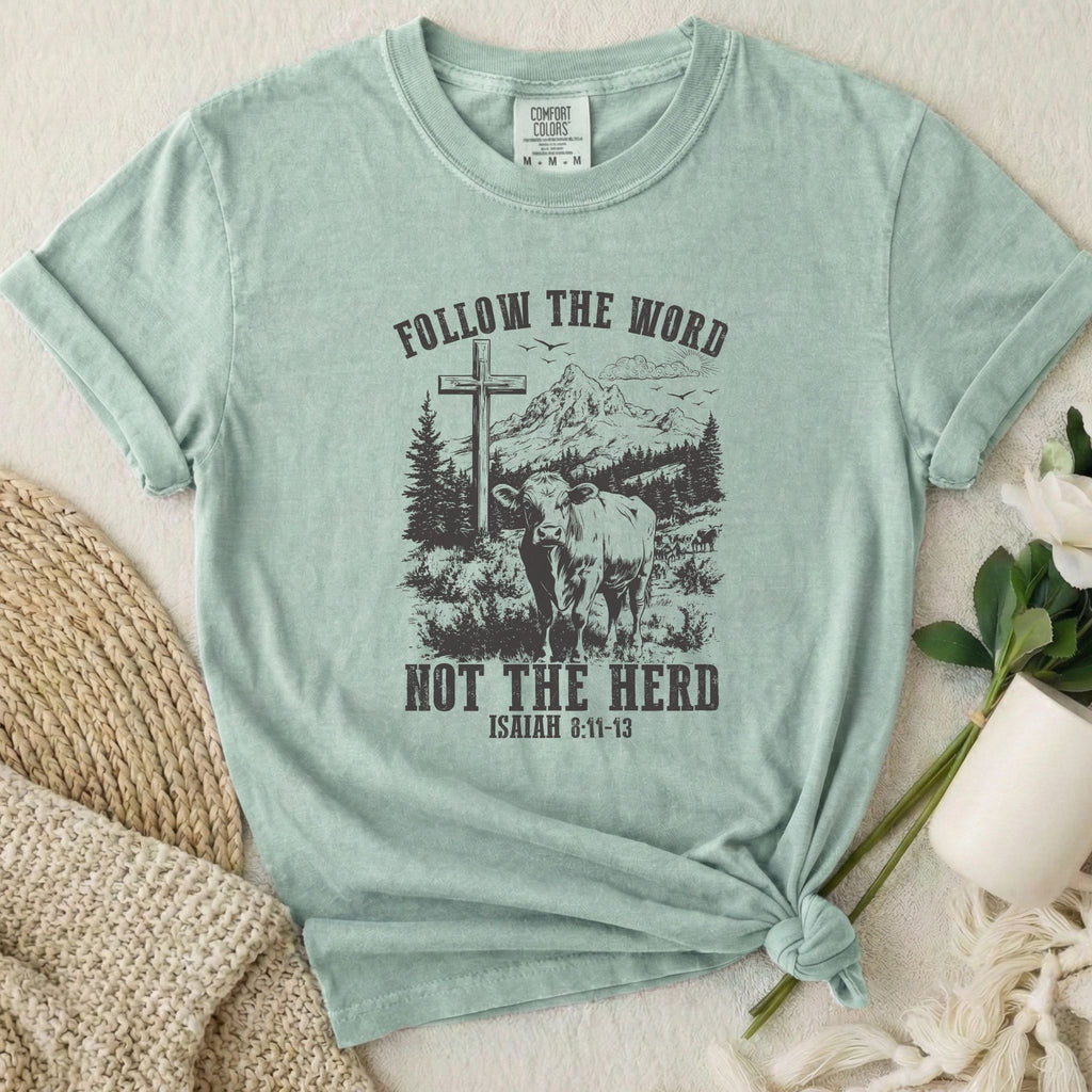 Follow The Word T-Shirt