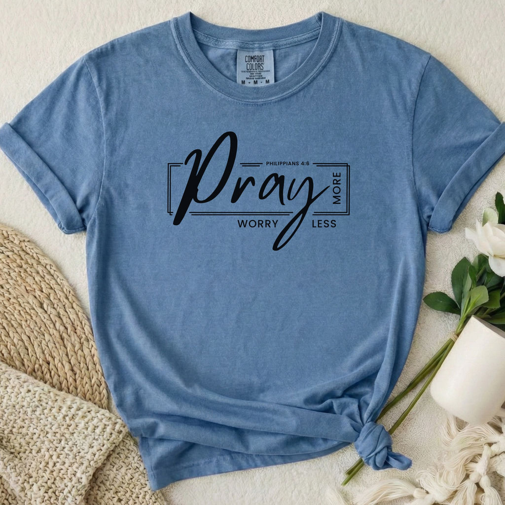 Pray More T-Shirt