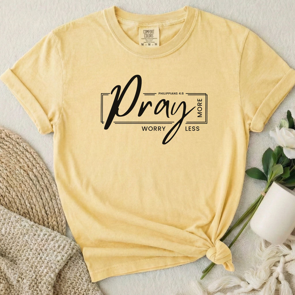 Pray More T-Shirt