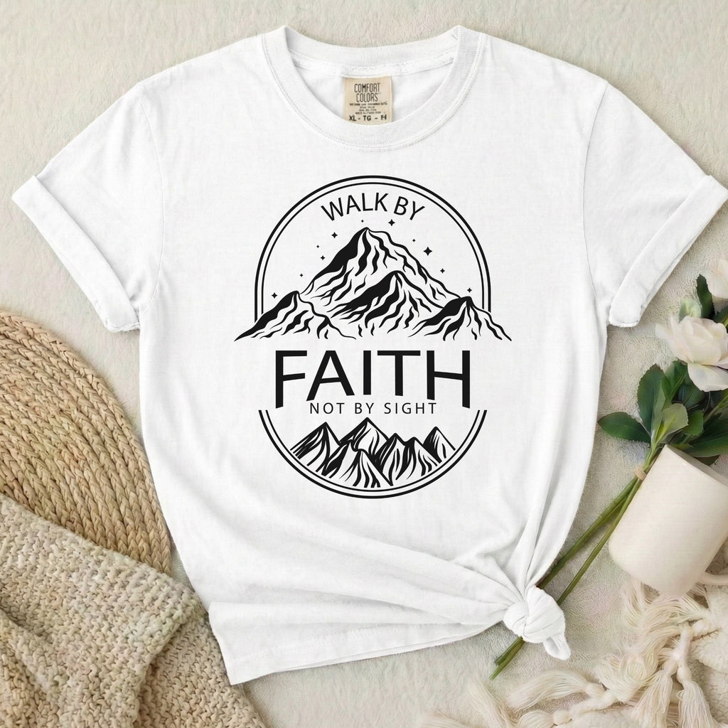 Walk By Faith T-Shirt