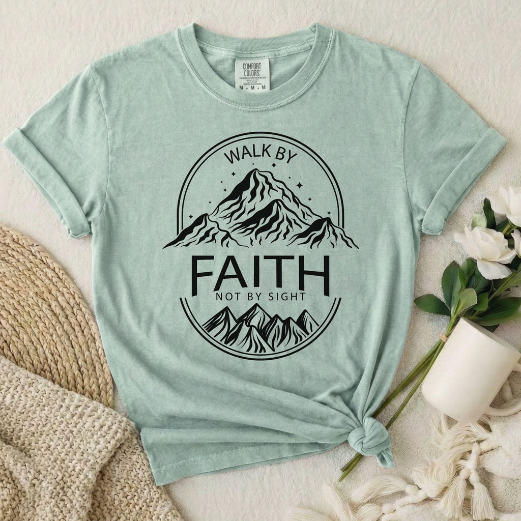 Walk By Faith T-Shirt