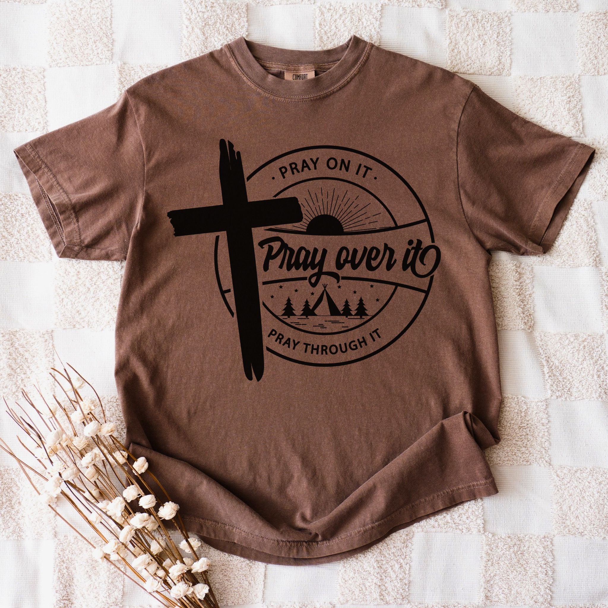 Pray Over It T-Shirt
