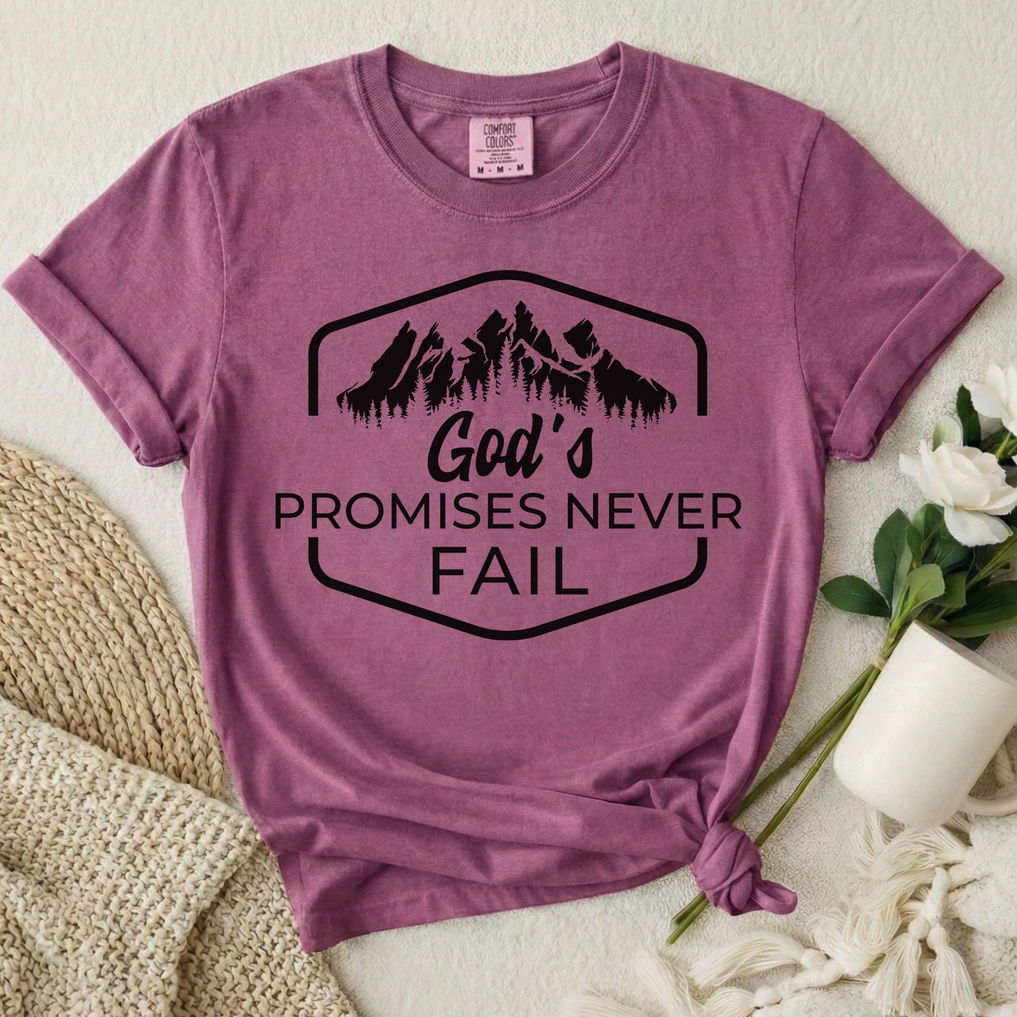 Promises Never Fail T-Shirt