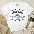 Promises Never Fail T-Shirt