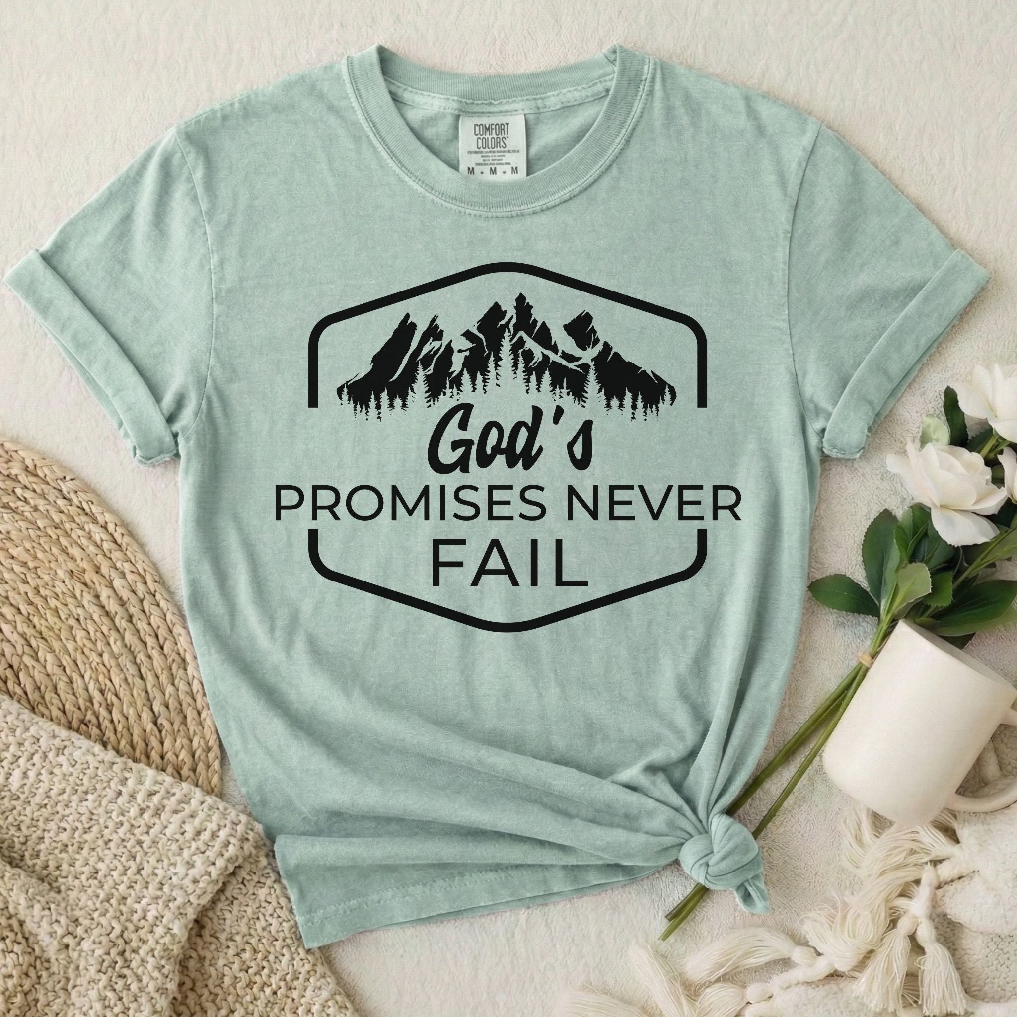 Promises Never Fail T-Shirt