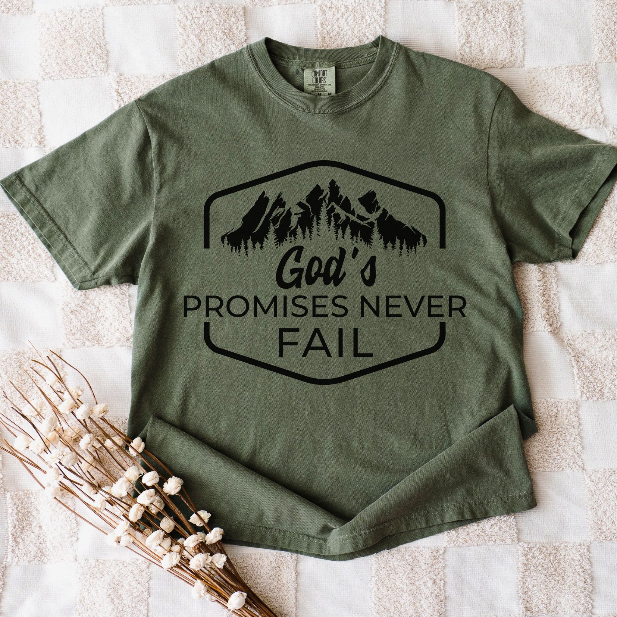 Promises Never Fail T-Shirt