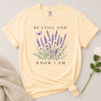 Be Still T-Shirt
