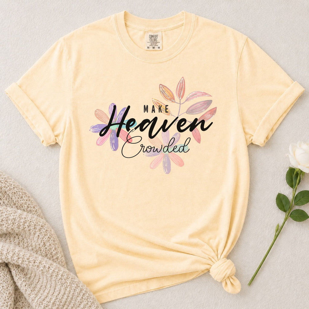Heaven Crowded T-Shirt
