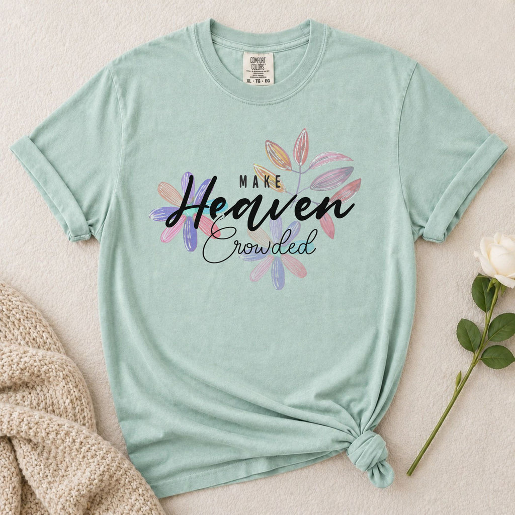 Heaven Crowded T-Shirt
