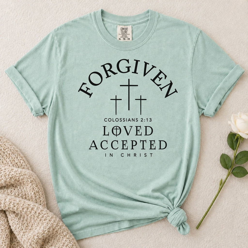 Forgiven Loved T-Shirt