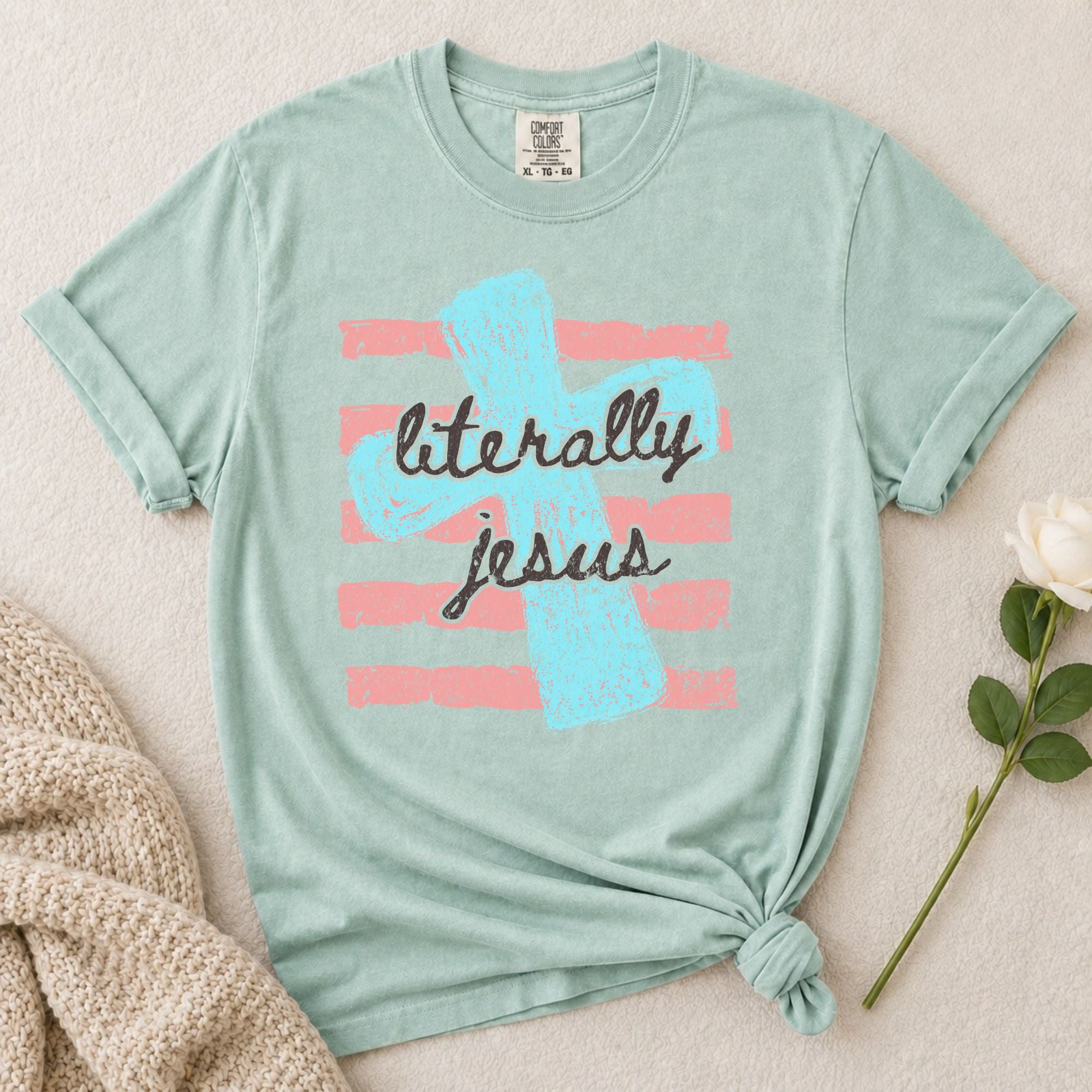 Literally Jesus T-Shirt