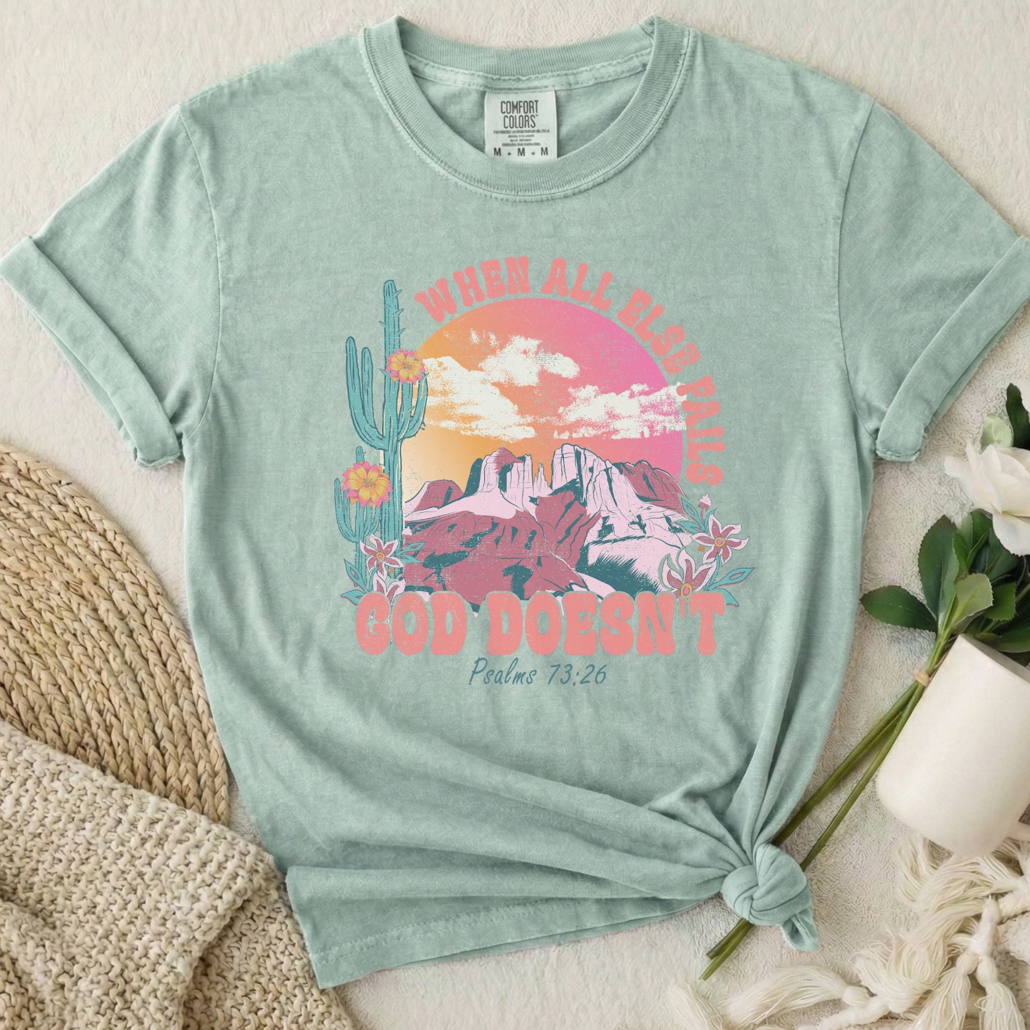 God Never Fails T-Shirt