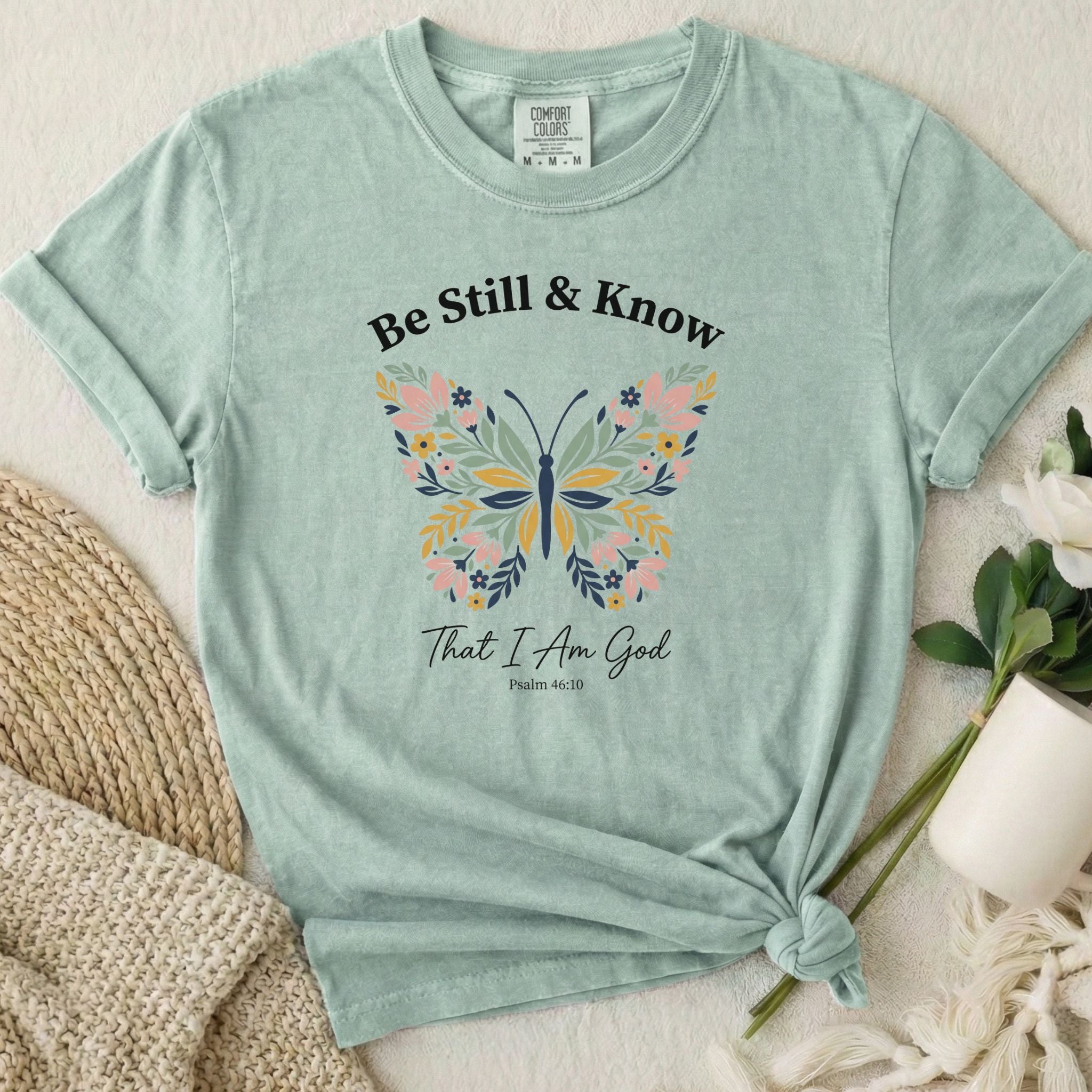 Be Still Know T-Shirt