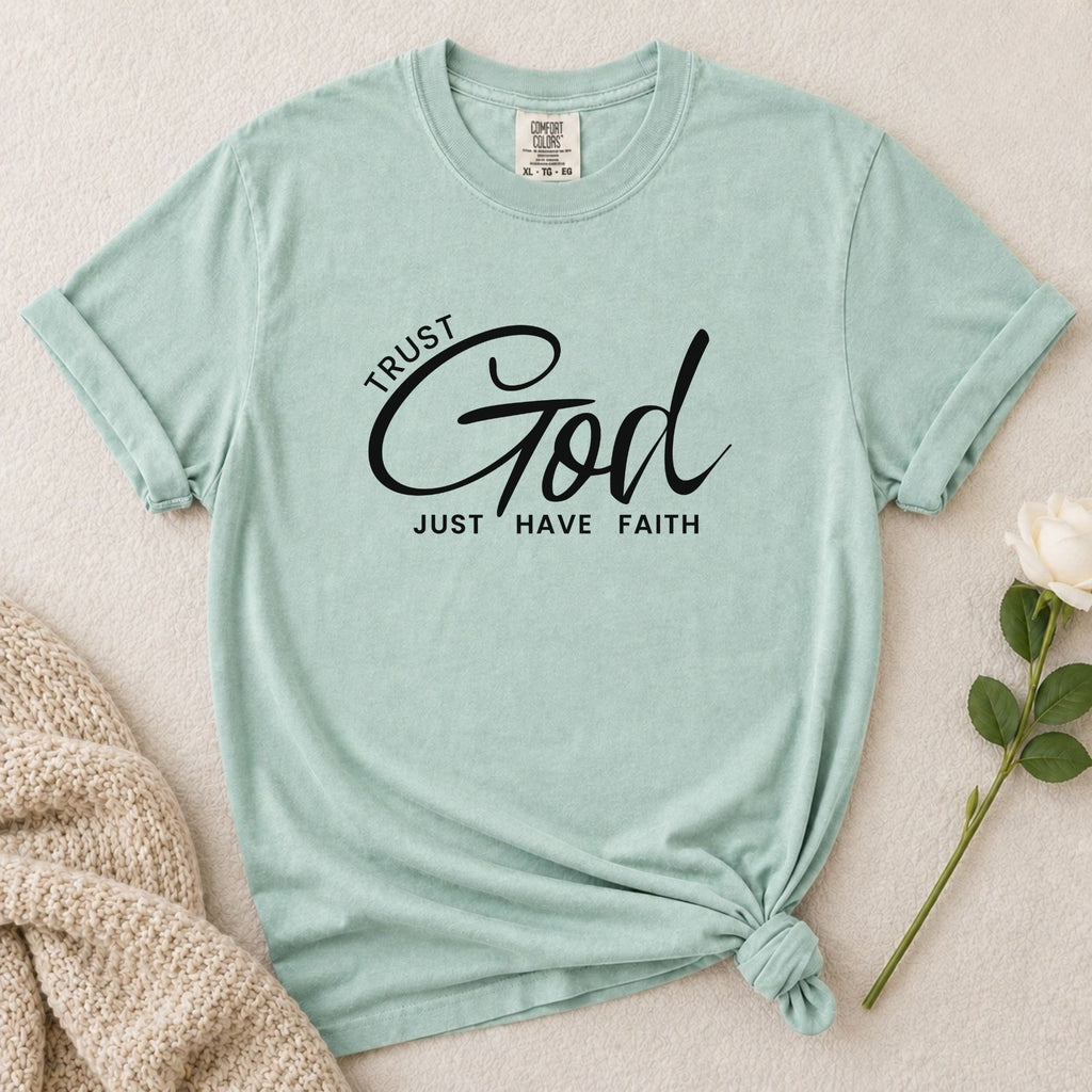Trust God T-Shirt