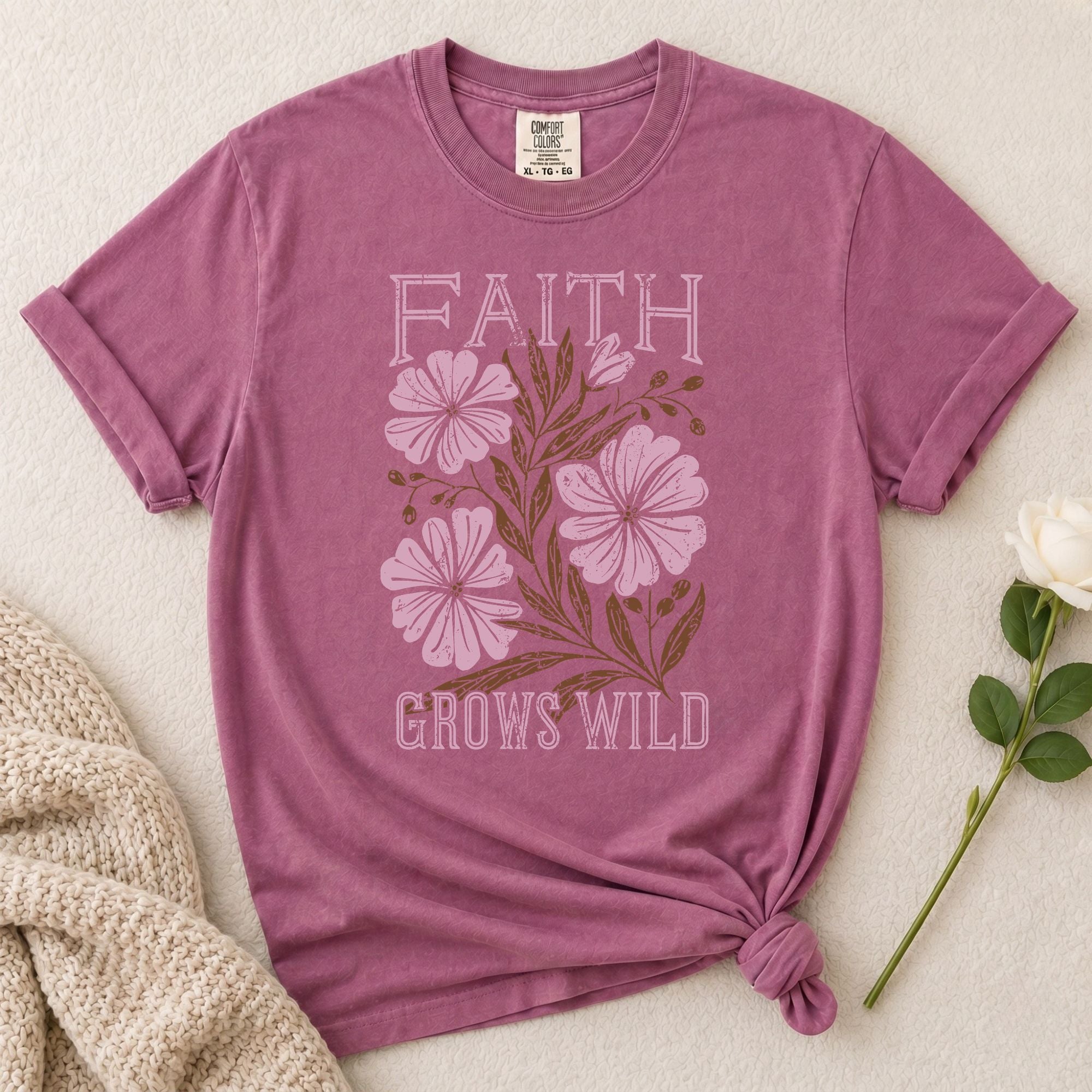 Faith Grows Wild T-Shirt