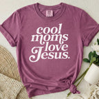 Cool Moms Love Jesus T-Shirt