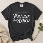 Praise The Lord T-Shirt