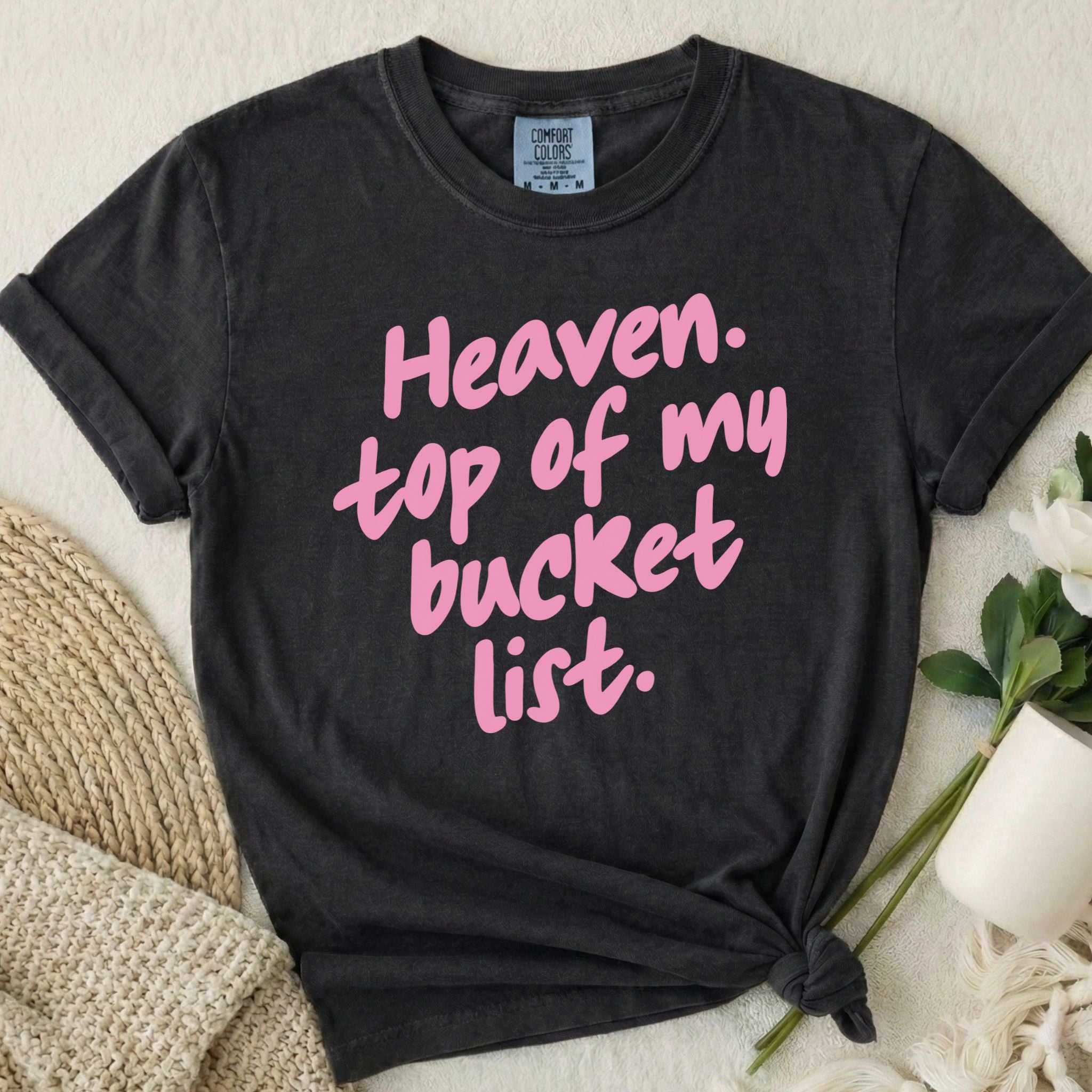 Heaven Bucket List T-Shirt