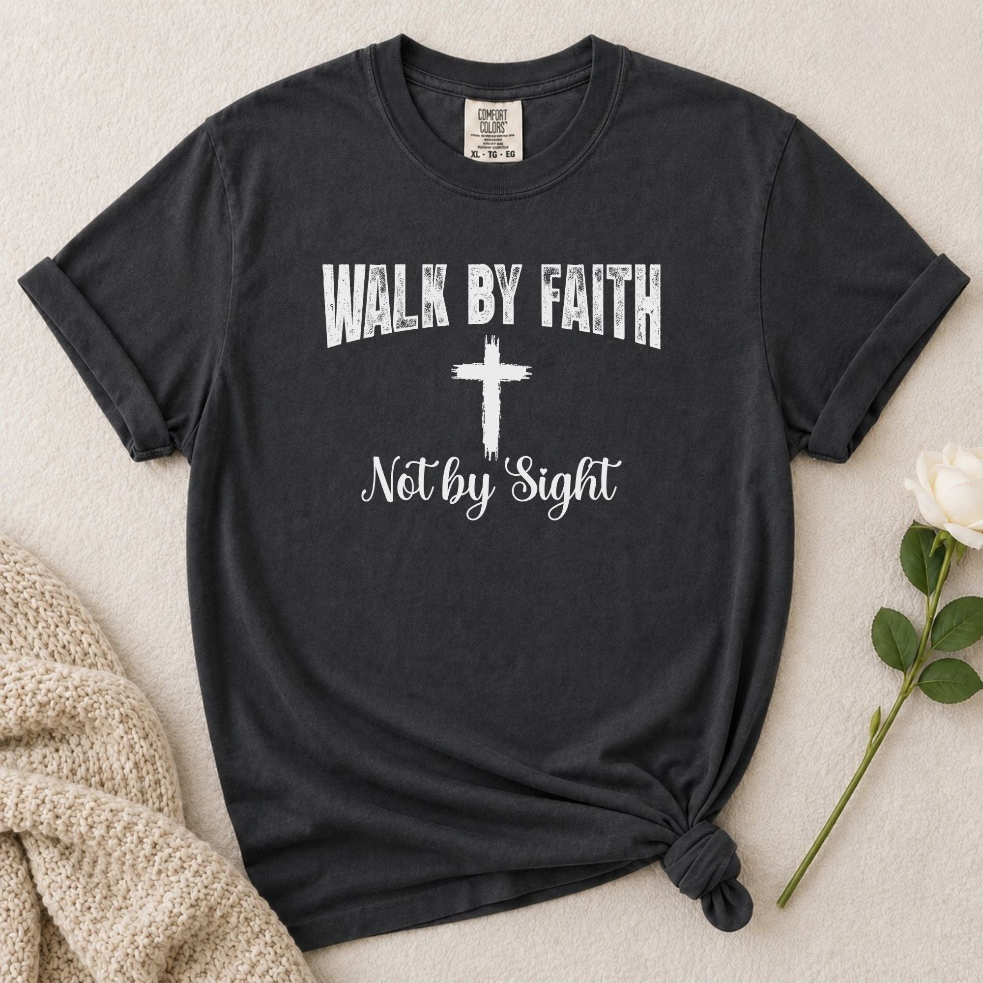 Walk By Faith T-Shirt