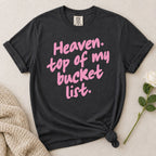 Heaven Bucket List T-Shirt