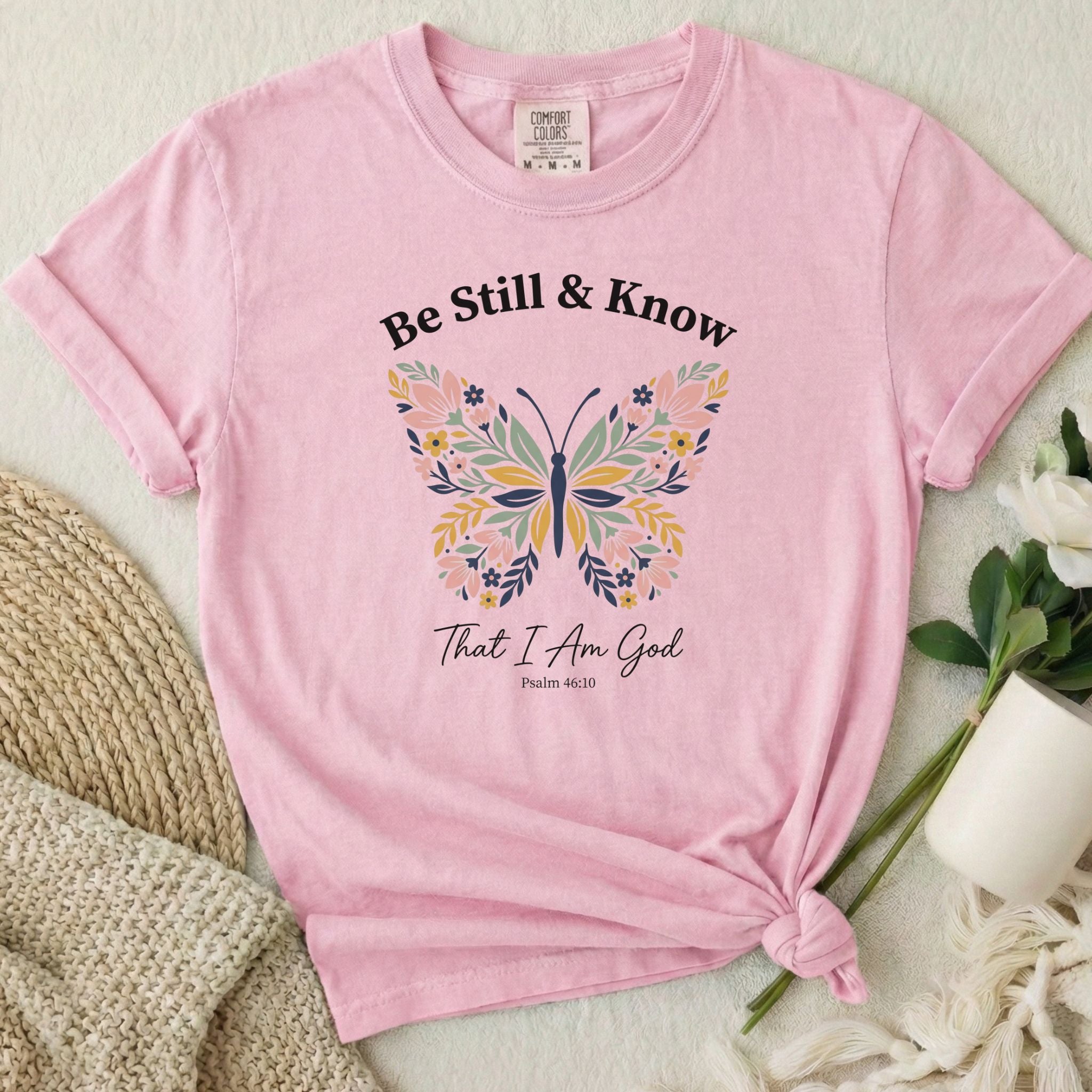 Be Still Know T-Shirt