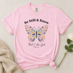 Be Still Know T-Shirt