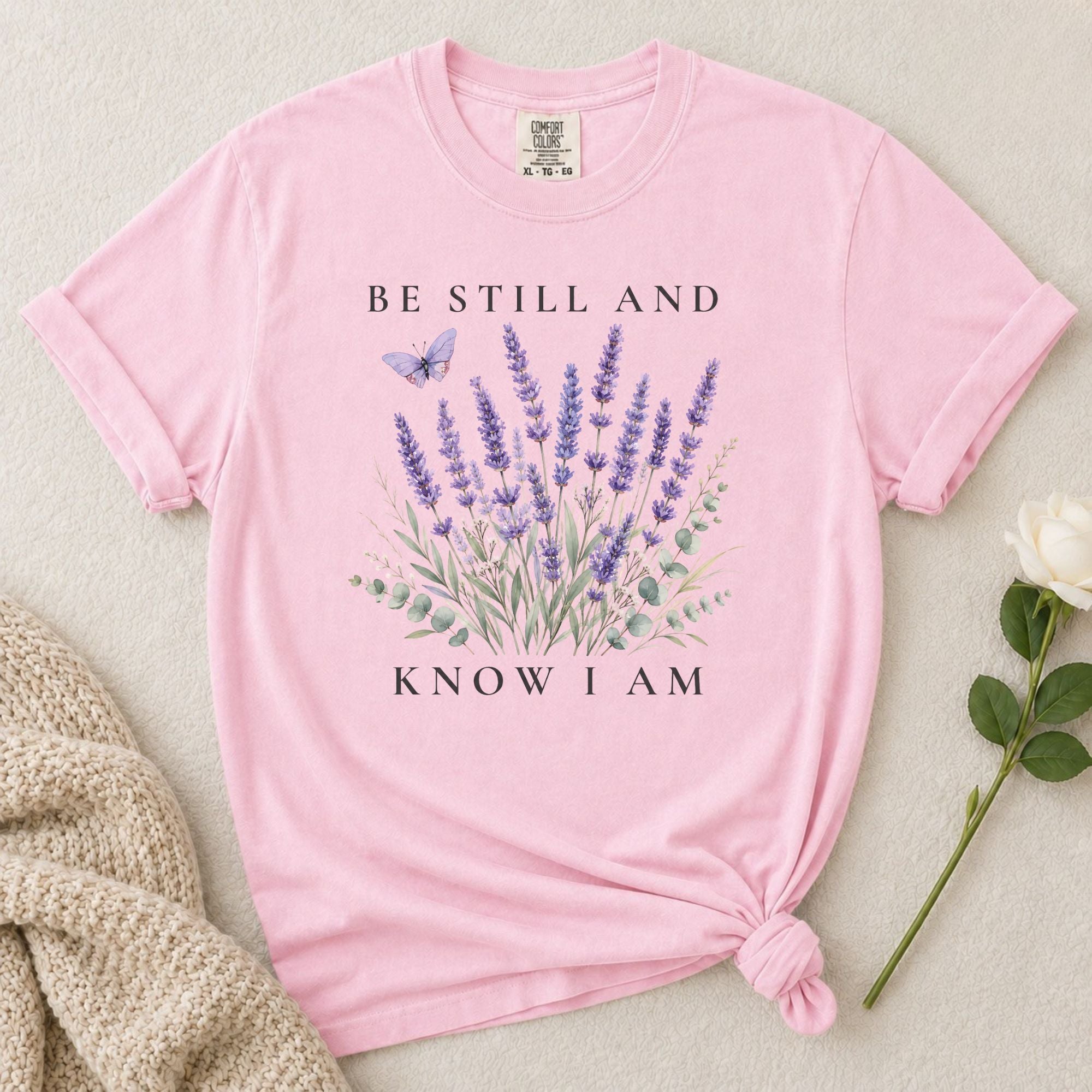 Be Still T-Shirt