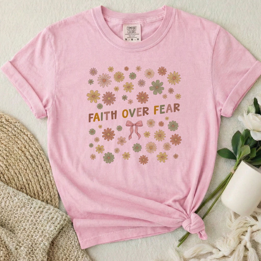 Faith Over Fear T Shirt
