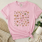 Faith Over Fear T Shirt