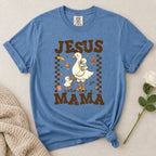 Jesus Made Her Mama T-Shirt